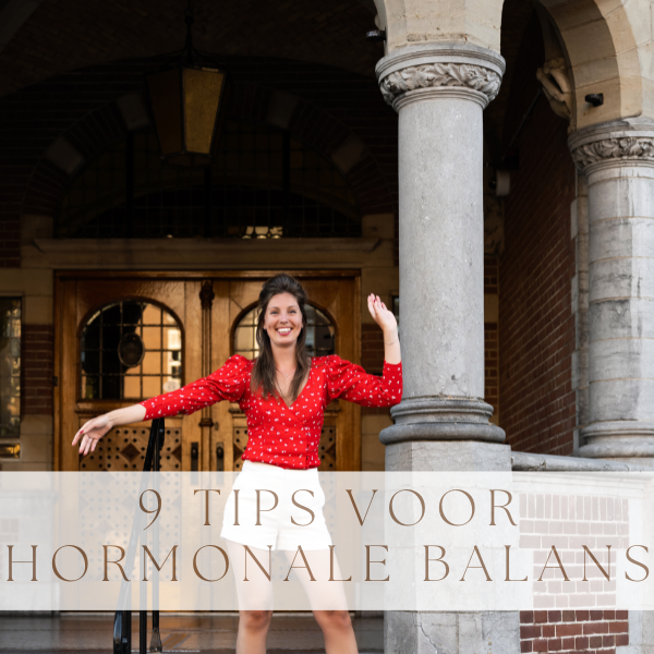 9 tips voor hormonale balans